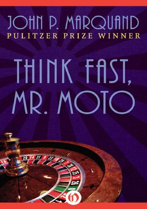 [Mr. Moto 03] • Think Fast, Mr. Moto